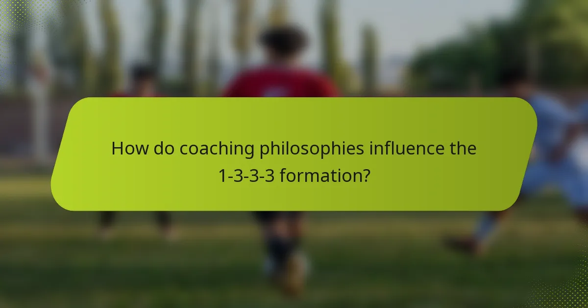 How do coaching philosophies influence the 1-3-3-3 formation?
